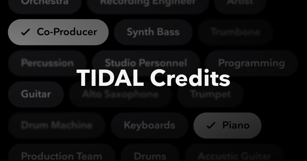 TIDAL Artist Credits View